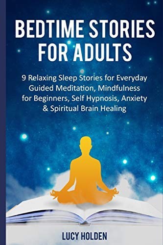 Bedtime Stories for Adults: 9 Relaxing Sleep Stories for Everyday Guided Medita
