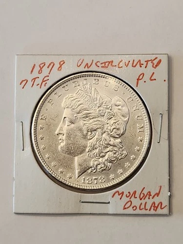 1878 7 TF UNC PL MORGAN SILVER DOLLAR TOUGH COIN THIS NICE