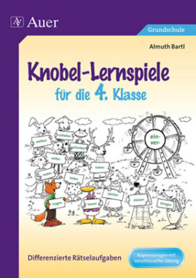 Almuth Bartl / Knobel-Lernspiele für die 4. Klasse