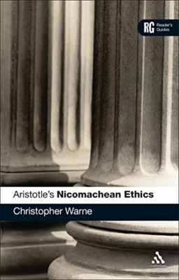Aristotle's  Nicomachean Ethics' : A Reader's Guide (Re - Paperback NEW Warne, C