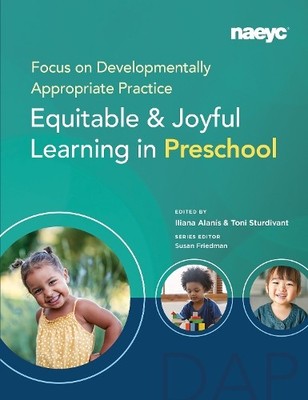 Iliana Alans Focus on Developmentally Appropriate Practice (Taschenbuch)