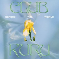 Club Kuru - Before The World - Vinyl Record Lp - G1398Z