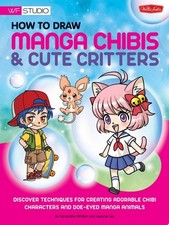 How to Draw Manga Chibis  Cute Critters: Discover techniques for creating adora