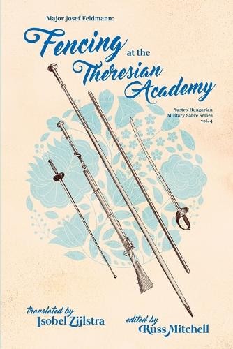Russ Mitchell Fencing at the Theresian Academy (Tascabile)