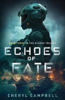 Echoes Of Fate Book Three In The Echoes Trilogy Cheryl Campbell Taschenbuch 2021