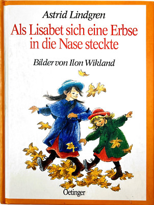 Als Lisabet sich eine Erbse in die Nase steckte - A. Lindgren  Zustand Sehr Gut 