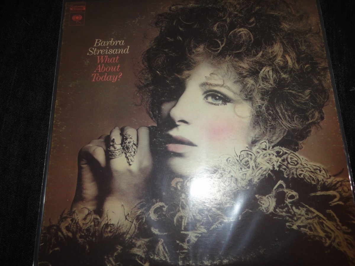 VINYL RECORD LP BARBARA STREISAND WHAT ABOUT TODAY COLUMBIA