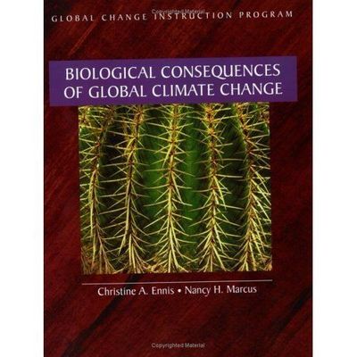 Biological Consequences of Global Climate Change (The Global Change) by 