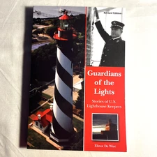 Guardians Of The Lights Softcover Elinor De Wire US Lighthouse Keepers 2015