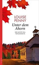 Unter dem Ahorn: Der achte Fall für Gamache (Ein Fal... | Buch | Zustand wie neu