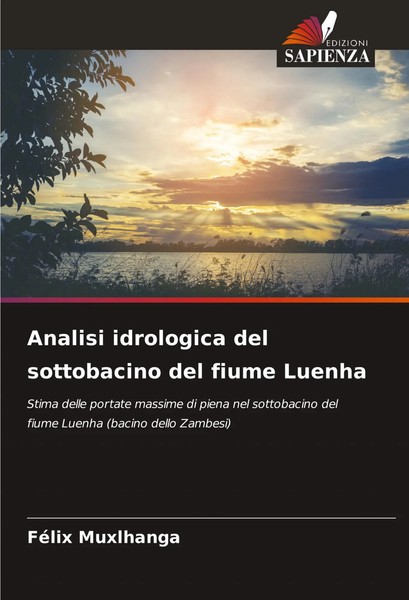 FéLix Muxlhanga | Analisi Idrologica Del Sottobacino Del Fiume Luenha | Buch-image