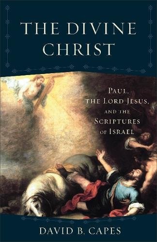 Divine Christ, The Capes Paperback Baker Publishing Group – Baker Academic