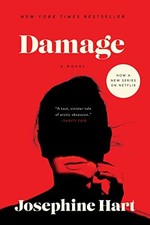 Damage: A Novel by Hart, Josephine