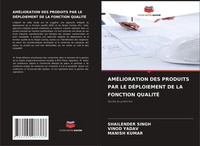 Shailender Singh (U. A.) | AmÉLioration Des Produits Par Le DÉPloiement De La...