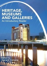 Heritage, Museums and Galleries: An Introductory Reader Paperback Book The Fast