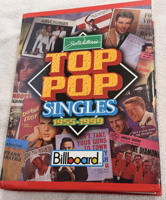 Joel Whitburn s Top Pop Singles 1955-1999: Ninth Edition Hardcover
