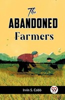 S. Cobb Irvin | The Abandoned Farmers | Taschenbuch | Englisch (2023)