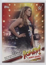 2019 Topps WWE Road to Wrestlemania Rowdy Spotlight (Part 1) Ronda Rousey #1 0t2