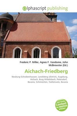 Frederic P. Miller (u. a.) | Aichach-Friedberg | Taschenbuch | Englisch (2026)