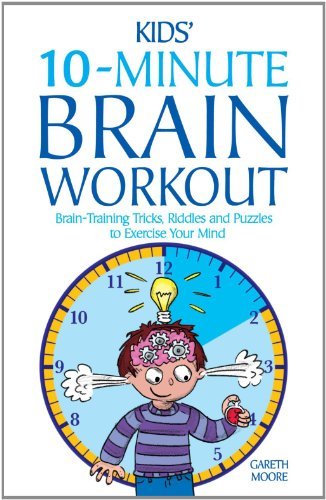 Kids' 10-Minute Brain Workout By Gareth Dr. Moore
