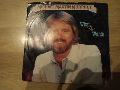 MICHAEL MARTIN MURPHEY WHAT SHE WANTS/STILL TAKING CHANCES RARE US pressing 