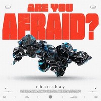 Chaosbay - Are You Afraid - Cdd - G3Z