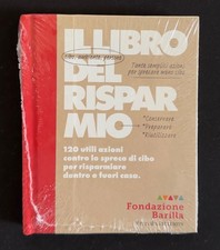 Il Libro del Risparmio 120 Utili Azioni contro Spreco Cibo Fondazione Barilla