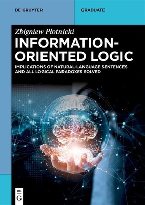 Information-Oriented Logic: Implications Of Natural-Language...