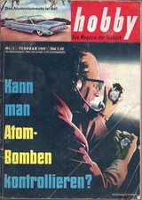 HOBBY DAS MAGAZIN DER TECHNIK NR.2 FEBRUAR 1959 / RARITÄT / TOP / ZUSTAND /