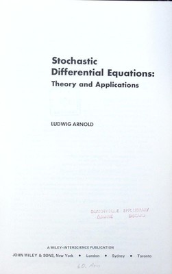 Stochastic differential equations theory and applications Ludwig Arnold.
