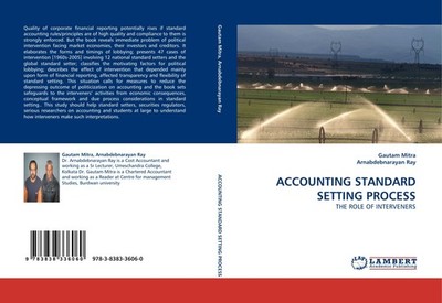 ACCOUNTING STANDARD SETTING PROCESS Gautam Mitra