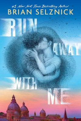 Brian Selznick | Run Away with Me | Buch | Englisch (2025) | Scholastic Inc.