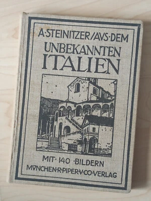 Steinitzer, Alfred: Aus dem unbekannten Italien. 140 Bilder Illustriert 1925 - Bild 1 von 4