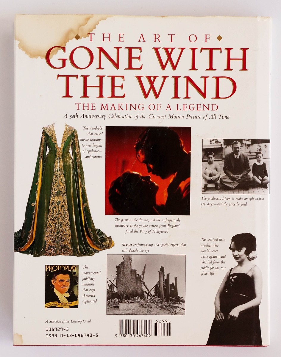 The Art of Gone With the Wind: The Making of a Legend - Hardcover