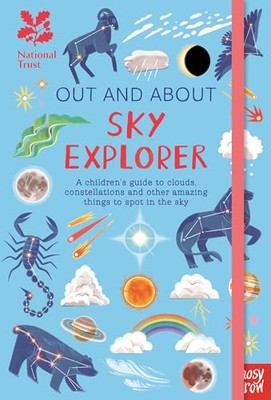 National Trust: Out and About Sky Explorer: A children s guide to clouds, const
