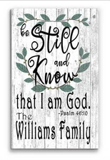 Family Name Wall Art CUSTOM Wedding Or Housewarming Gift Be Still and Know That