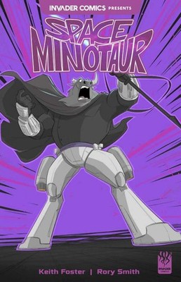 Invader Comics Presents: Space Minotaur #1 (Cvr B) (2026) Rory Smith Variant