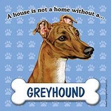 Greyhound Magnet - House Is Not A Home