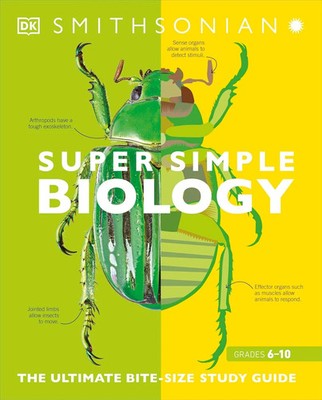 Super Simple Biology: The Ultimate Bitesize Study Guide, New