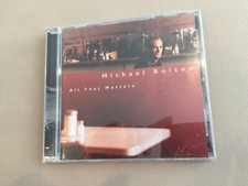 All That Matters by Michael Bolton (CD, Nov-1997, Columbia) *PLEASE READ*