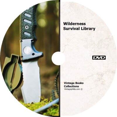 * ULTIMATE WILDERNESS SURVIVAL COLLECTION * 140+ MANUALS VIDEOS BOOKS on DVD *