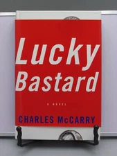 1998 LUCKY BASTARD A SPY THRILLER NOVEL BY CHARLES MCCARRY 1ST EDITION BK117