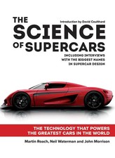 The Science of Supercars: The Technology that Powers the Greatest Cars in th...