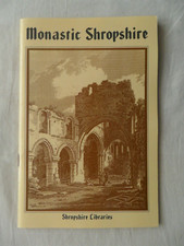 MONASTIC SHROPSHIRE. G.C. Baugh & D.C. Cox. 1988 Paperback