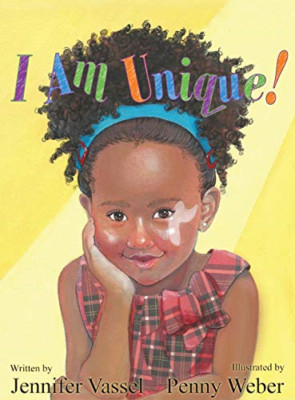 I Am Unique! - Hardcover NEW Vassel, Jennife 01/01/2016