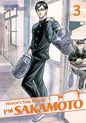 Haven't You Heard? I'm Sakamoto Vol. 3 by Sano, Nami Paperback / softback Book