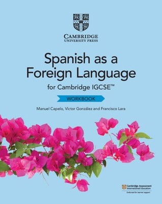 Cambridge IGCSETM Spanish as a Foreign Language Workbook (Cambridge Internationa