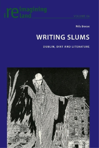 Thumbnail - Nils Beese Writing Slums (taschenbuch) Reimagining Ireland