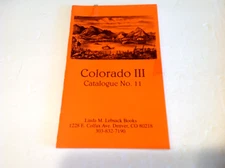 Colorado III Catalogue No. 11 by Lebsack Books