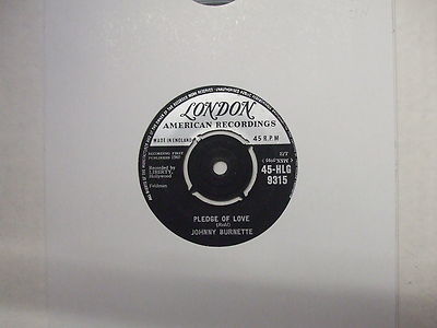 HLG 9315 Johnny Burnette - Pledge Of Love / Little Boy Sad - 1960